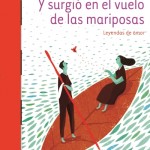 Y SURGIÓ EL VUELO DE LAS MARIPOSAS