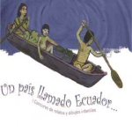UN PAÍS LLAMADO ECUADOR